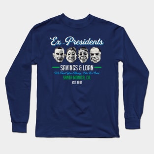 Ex Presidents Savings & Loans Long Sleeve T-Shirt